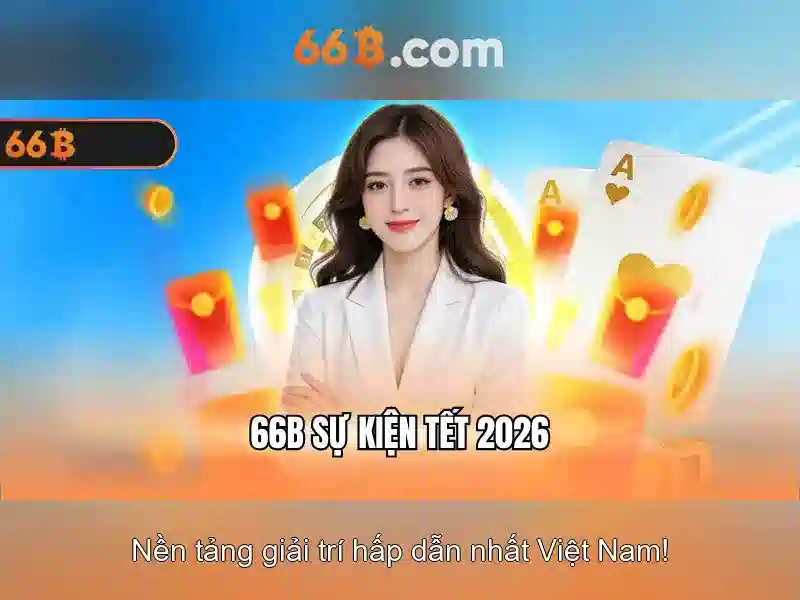 66B – Trang Chủ 66B – Trải Nghiệm Slot Đỉnh Cao, Tải App 66B Miễn Phí 2026 - 66B